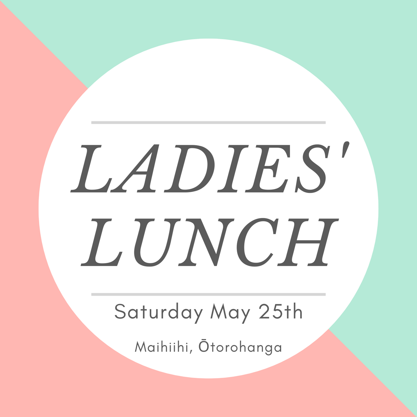 Ladies' Lunch | Saturday May 25th